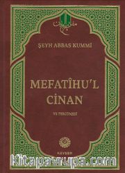 Mefatihu'l Cinan ve Tercümesi