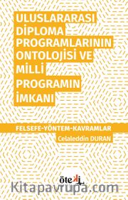 Uluslararası Diploma Programlarının Ontolojisi ve Milli Programın İmkanı