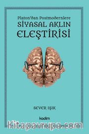 Platon’dan Postmodernlere Siyasal Aklın Eleştirisi