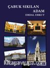 Çabuk Sıkılan Adam