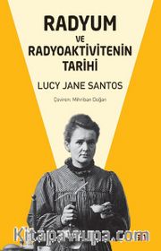 Radyum ve Radyoaktivitenin Tarihi