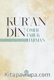 Kur’an ve Din <br /> Vahiy ve Nübüvvet Serisi 