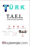 Türk T.A.E.L Türk Tili’nin Genetiği
