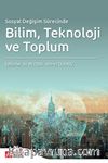 Sosyal Değişim Sürecinde Bilim Teknoloji ve Toplum