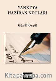Yankı’ya Haziran Notları