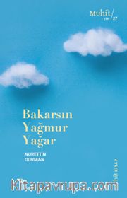 Bakarsın Yağmur Yağar