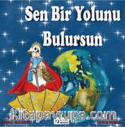 Sen Bir Yolunu Bulursun