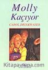 Molly Kaçıyor