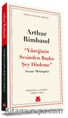 Yüreğinin Sesinden Başka Şey Dinleme & Seçme Mektuplar