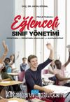 Proje Tabanlı Eğlenceli Sınıf Yönetimi & Öğretmen ve Öğretmen Adayları İçin Kaynak Kitap