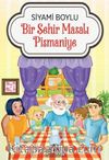 Bir Şehir Masalı Pişmaniye
