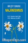 Bir Çift Sorunu Rahatsızlık Vajinismus