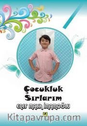 Çocukluk Sırlarım