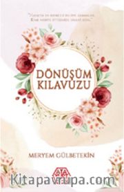 Dönüşümün Klavuzu