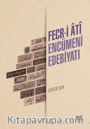 Fecr-i Âtî Encümeni Edebiyatı