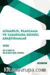 Mimarlık, Planlama ve Tasarımda Güncel Araştırmalar Mart 2022