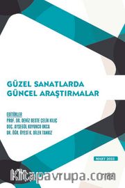 Güzel Sanatlarda Güncel Araştırmalar Mart 2022