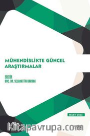 Mühendislikte Güncel Araştırmalar Mart 2022