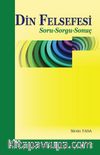 Din Felsefesi & Soru-Sorgu-Sonuç