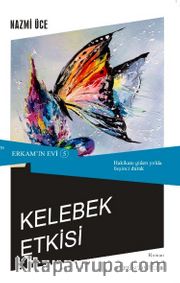 Kelebek Etkisi / Erkam'ın Evi 5