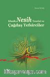 Klasik Nesih Teorisi ve Çağdaş Tefsirciler