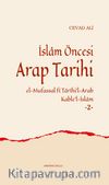 İslam Öncesi Arap Tarihi 2 (Ciltli)