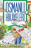 Osmanlı Hikayeleri 3