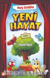 Hoş Geldin Yeni Hayat