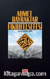 Fıkıh Felsefesi &  Yeni Bir Disiplin Teklifi