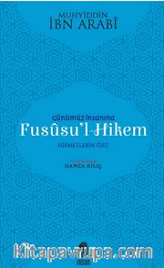 Günümüz İnsanına Fususu'l-Hikem