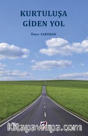 Kurtuluşa Giden Yol