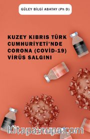 Kuzey Kıbrıs Türk Cumhuriyeti'nde Corona (Covid-19) Virüs Salgını