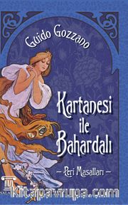 Kartanesi ile Bahardalı <br /> Peri Masalları 