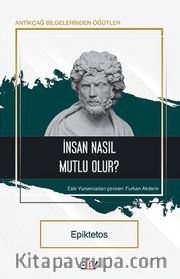 İnsan Nasıl Mutlu Olur?