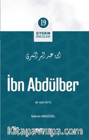İbn Abdülber / Siyerin Öncüleri 19