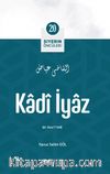 Kadî İyaz / Siyerin Öncüleri 20