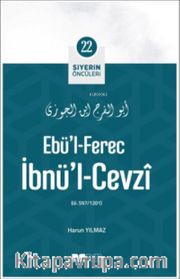 Ebü’l-Ferec İbnü’l-Cevzi / Siyerin Öncüleri 22