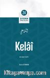 Kelai / Siyerin Öncüleri 24