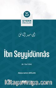 İbn Seyyidünn / Siyerin Öncüleri 25