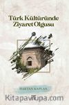 Türk Kültüründe Ziyaret Olgusu