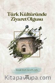 Türk Kültüründe Ziyaret Olgusu