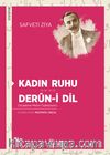 Kadın Ruhu - Derûn-i Dil (İnceleme-Metin-Tıpkıbasım)