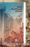 Tarih Felsefeleri Sistemi / Siyaset Felsefesi 2