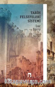 Tarih Felsefeleri Sistemi / Siyaset Felsefesi 2