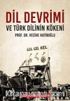 Dil Devrimi ve Türk Dilinin Kökeni