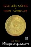 Ezoterik Güneş ve Sabian Sembolleri