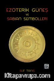 Ezoterik Güneş ve Sabian Sembolleri