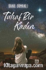 Tuhaf Bir Kadın