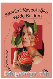 Kendimi Kaybettiğim Yerde Buldum