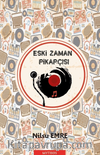 Eski Zaman Pikapçısı
